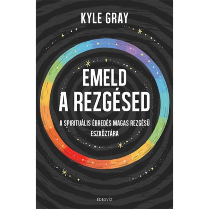 Emeld a rezg&eacute;sed - Kyle Gray