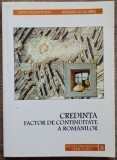 Credinta, factor de continuitate a romanilor - Liviu Moldovanu, Roxana Sirli