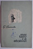 Cumpara ieftin Mai tare ca atomul &ndash; G. Beriozko