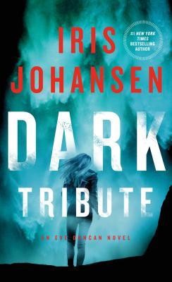 Dark Tribute: An Eve Duncan Novel foto