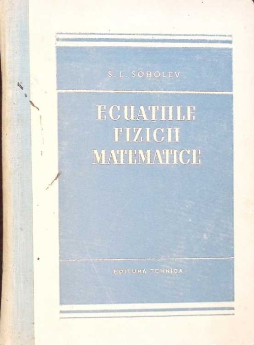 ECUATIILE FIZICII MATEMATICE-S.L. SOBOLEV-332201