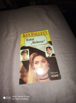 KEN FOLLETT: CODUL &amp;#039;REBECCA&amp;#039; foto