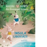 Povestile bufnitei. Insula Libertatii - Eric-Emmanuel Schmitt, Oana Dobosi