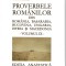 Proverbele romanilor Iuliu A. Zane v. IX Editia GCP editia Anastatica, 2004