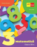 Matematică. Manual. Clasa a III-a - Paperback - Mariana Mogoş - Art Klett, Clasa 3, Matematica
