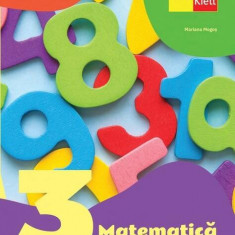 Matematică. Manual. Clasa a III-a - Paperback - Mariana Mogoş - Art Klett