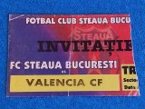 Invitatie meci fotbal STEAUA Bucuresti - VALENCIA CF (Europa League 24.02.2005)