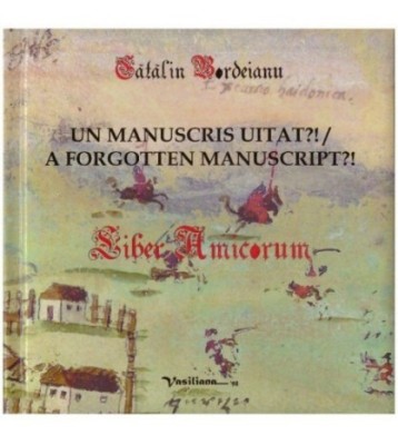 Catalin Bordeianu - Un manuscris uitat?! / A forgotten manuscript?! foto