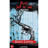 Dupa 20 de ani - Daniel Lacoste