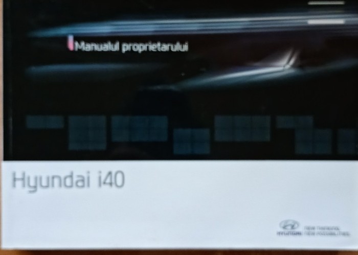 Manualul proprietarului HYUNDAI I40 ( Manual de utilizarea)