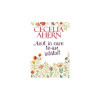 Anul in care te-am intalnit - Cecelia Ahern, ALL