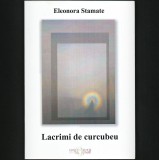 LACRIMI DE CURCUBEU - POEME / POEZII - ELEONORA STAMATE - ED. PAPIRUS MEDIA