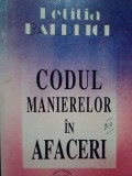 Letitia Baldrige - Codul manierelor in afaceri (Editia: 1996)