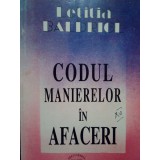 Letitia Baldrige - Codul manierelor in afaceri (Editia: 1996)