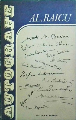Alexandru Raicu - Autografe. File de istorie literara foto