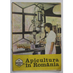 APICULTURA IN ROMANIA , REVISTA LUNARA , NR. 11 , NOIEMBRIE 1987