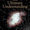The Ultimate Understanding
