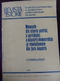 Momente din istoria patriei, a partidului, a miscarii democratice si revolutionare din tara noastra