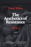 The Aesthetics of Resistance: Volume I