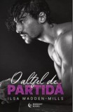 O altfel de partida - Ilsa Madden-Mills