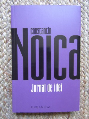 Jurnal de idei - Constantin Noica foto