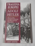 Davy Winter - Tragedia Europei - Adolf Hitler