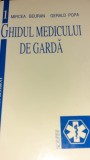 GHIDUL MEDICULUI DE GARDA MIRCEA BEURAN, GERALD POPA-