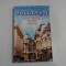 BUCURESTI Ghid turistic, istoric, artistic - SILVIA COLFESCU