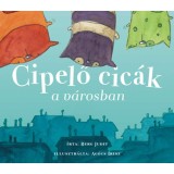 Cipelő cic&aacute;k a v&aacute;rosban - Berg Judit