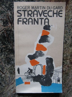 Straveche Franta &amp;ndash; Roger Marin du Gard foto