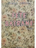 Mihail Serban - Fete batrane