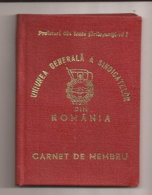 Carnet de membru Uniunea generala a sindicatelor din Romania 1981 foto