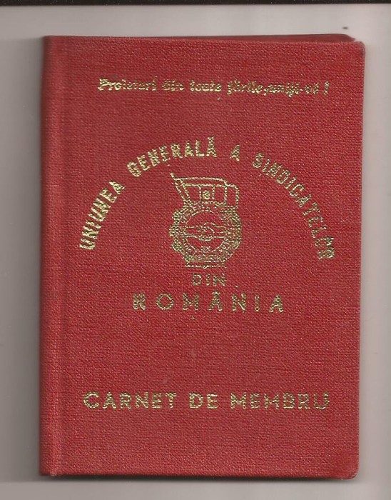 Carnet de membru Uniunea generala a sindicatelor din Romania 1981