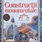 Constructii monumentale