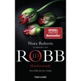 M&ouml;rderstunde - Drei F&auml;lle f&uuml;r Eva Dallas - J.D. Robb