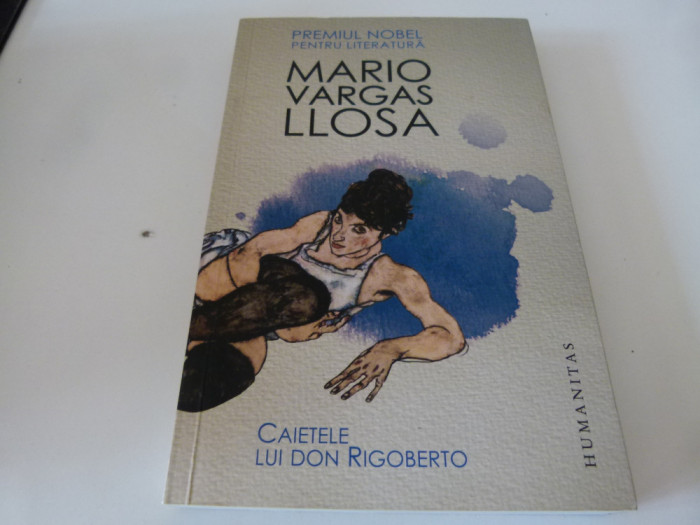 Caietele lui Don Rigoberto - Llosa