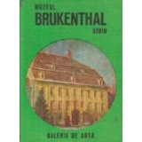 Muzeul Brukenthal, Sibiu - Galeria de arta (Ghid)