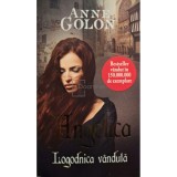 Anne Golon - Angelica - Logodnica vanduta (Editia: 2012)