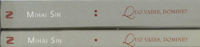AS - LOT 2 CARTI MIHAI SIN - QUO VADIS, DOMINE
