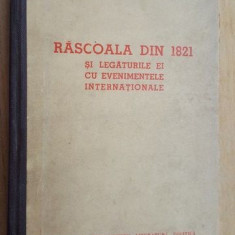 Rascoala din 1821 si legaturile ei cu evenimentele internationale- S. Stirbu