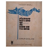 Teodor Bratu - Cintece de vitejie - Coruri scolare (Editia: 1974)