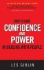 How to Have Confidence and Power in Dealing with People