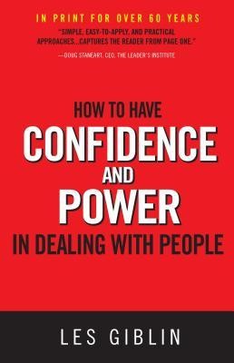 How to Have Confidence and Power in Dealing with People foto
