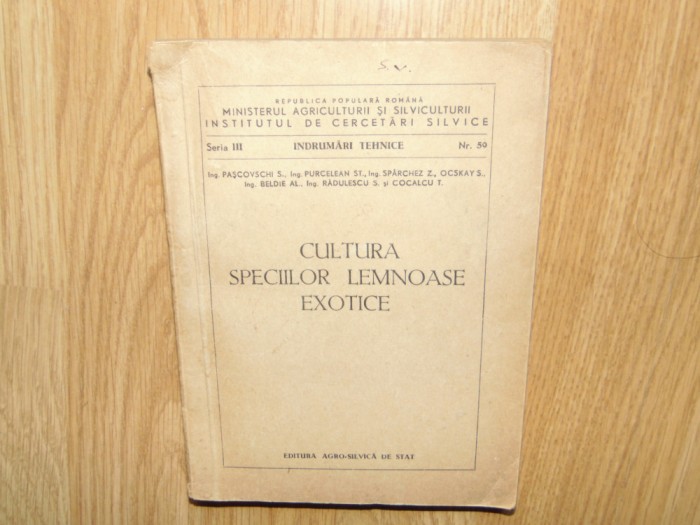 CULTURA SPECIILOR LEMNOASE EXOTICE ANUL 1954