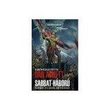 Sabbat h&aacute;bor&uacute; - Dan Abnett