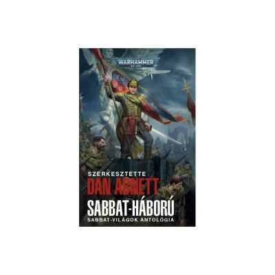 Sabbat h&amp;aacute;bor&amp;uacute; - Dan Abnett foto