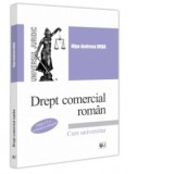 Drept comercial roman. Curs universitar. Editia a V-a - Olga-Andreea Urda