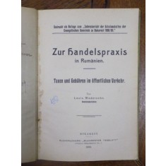 Practica Comerciala in Romania, Louis Modersohn, Bucuresti 1909 cu dedicatie