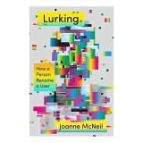 Lurking: How a Person Became a User