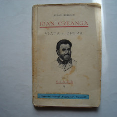 Ioan Creanga. Viata si opera. vol. I - Viata - Lucian Predescu (1932)